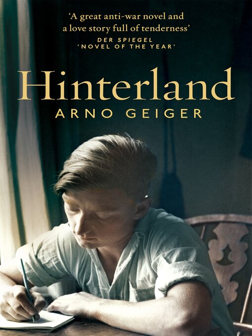 Title details for Hinterland by Arno Geiger - Available